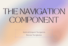 Navegación inferior simplificada con los componentes de navegación Jetpack. | Por Sharon Ross | Marzo de 2022