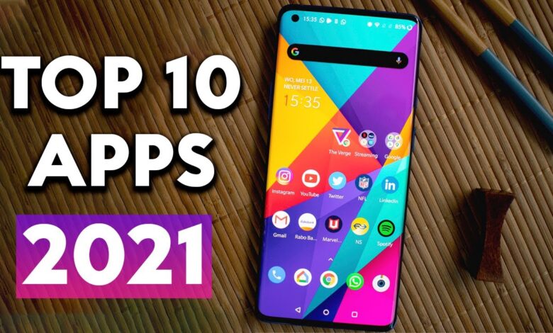 Las 10 mejores aplicaciones de Android de 2021 | Las mejores aplicaciones de 2021 para su teléfono Android