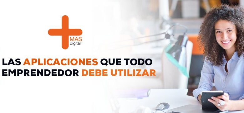 Aplicaciones Android que todo emprendedor debería conocer 1 aplicacionesandroidquetodoemprendedordebera